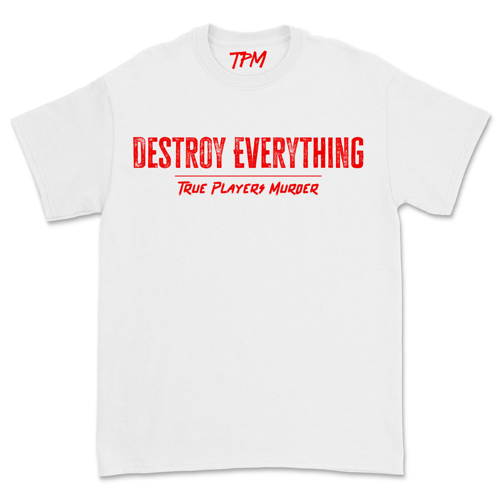 Destroy Everything